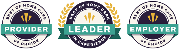 Best of Home Care, Provider of Choice, Leader in Excellence and Employer of Choice